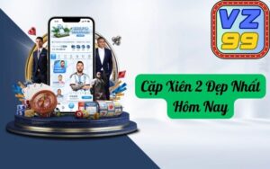 Cặp Xiên 2 Đẹp Nhất Hôm Nay